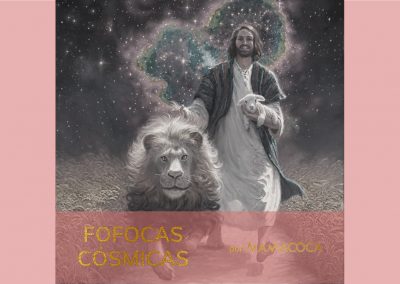 #03 – A paixão de Cristo por Mamacoca. Consciência crística para iniciantes.