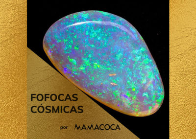 #27 – Edição Mineral: Opala e a consciência cristalina